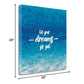 HomeRoots 23" Let Your Dreams Set Sail Giclee Wrap Canvas Wall Art