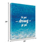 HomeRoots 29" Let Your Dreams Set Sail Giclee Wrap Canvas Wall Art