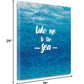 HomeRoots 29" Take Me To The Sea Giclee Wrap Canvas Wall Art
