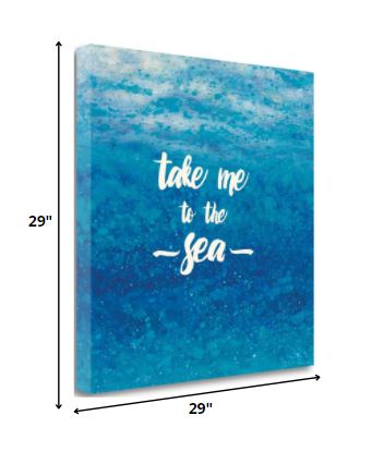 HomeRoots 29" Take Me To The Sea Giclee Wrap Canvas Wall Art