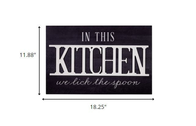 HomeRoots In This Kitchen We Lick The Spoon Wall Art