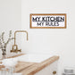 HomeRoots My Kitchen My Rules Metal and Wood Wall Art