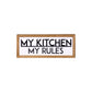 HomeRoots My Kitchen My Rules Metal and Wood Wall Art