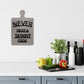 HomeRoots Never Trust A Skinny Cook Wall Art