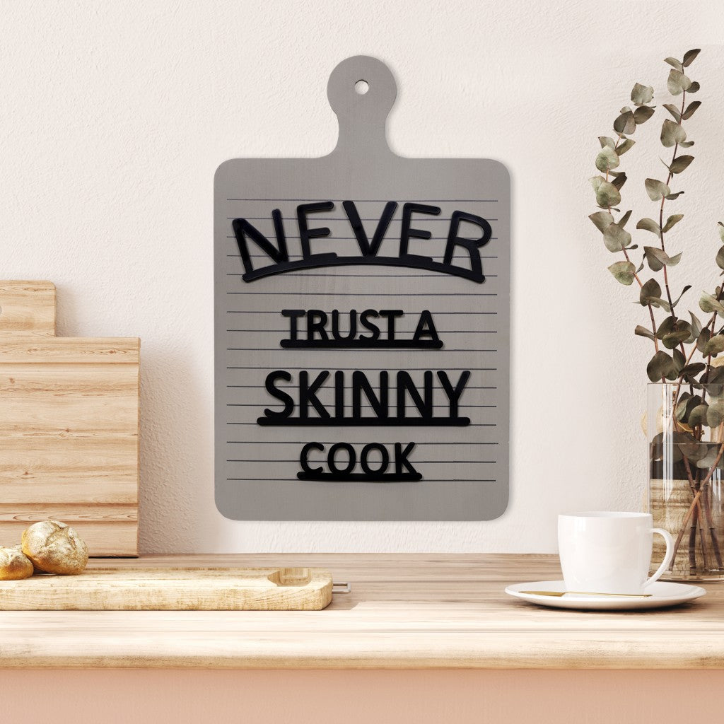 HomeRoots Never Trust A Skinny Cook Wall Art