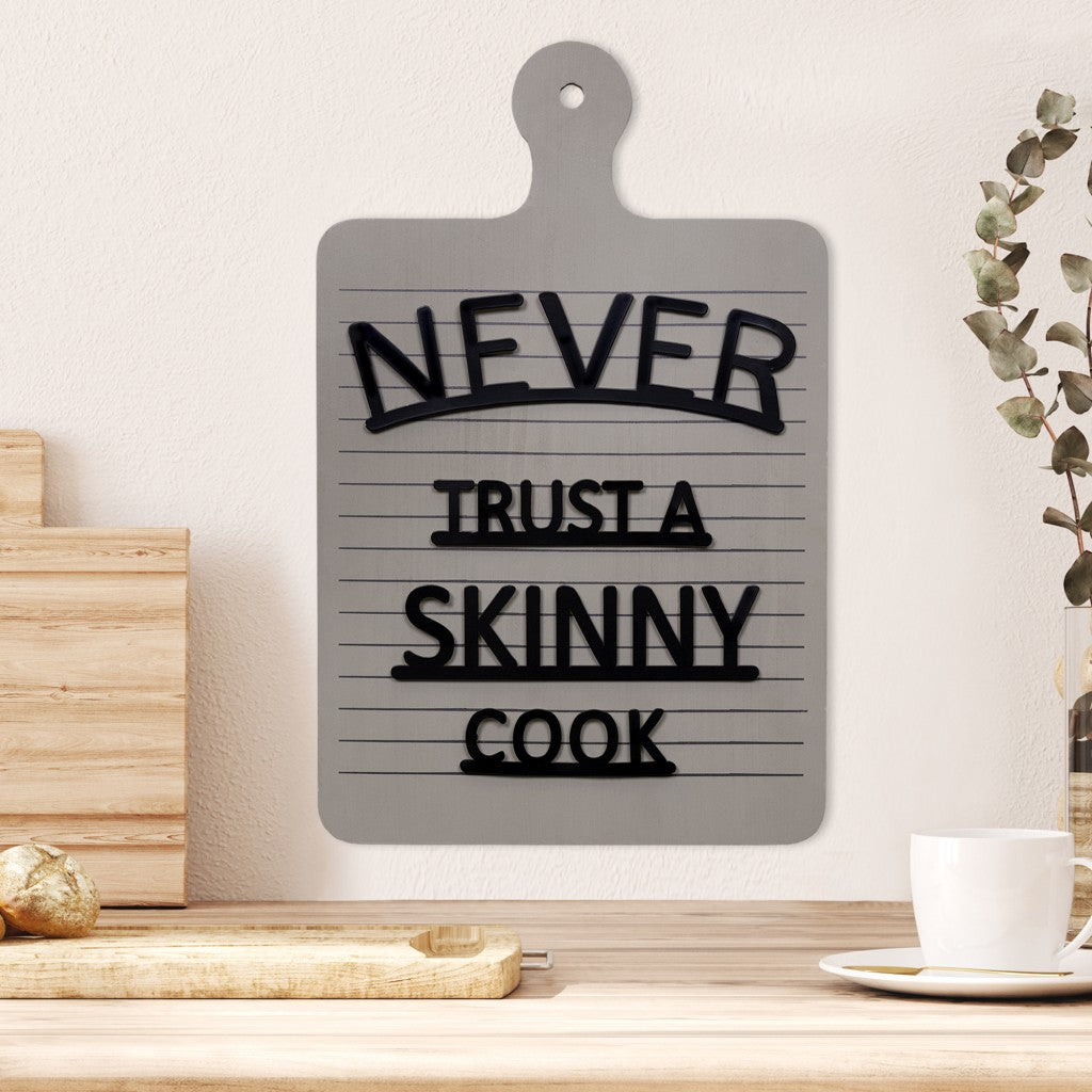 HomeRoots Never Trust A Skinny Cook Wall Art