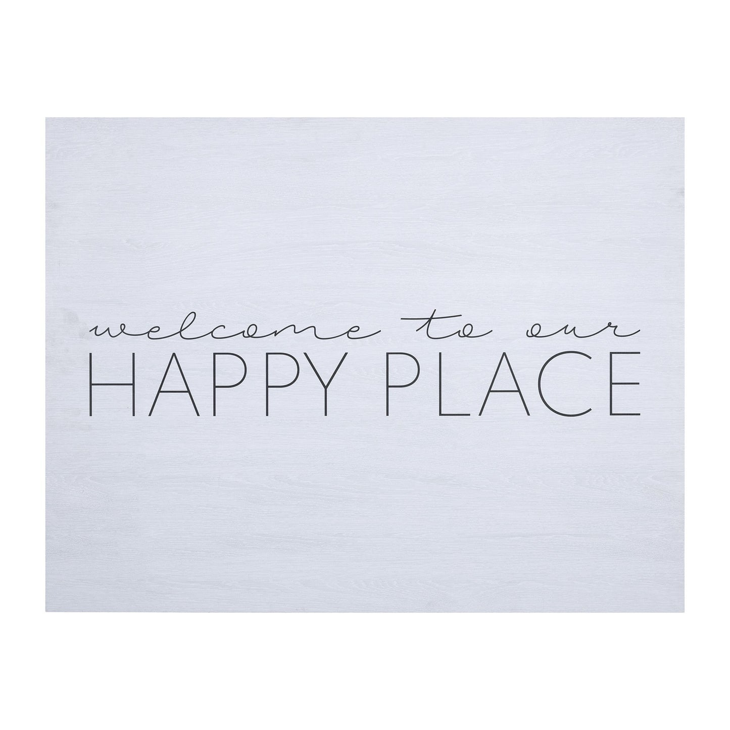 HomeRoots Welcome To Our Happy Place Wall Art