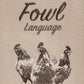 Park Designs Fluent In Fowl Language Embroidered Dishtowel - Set of 6
