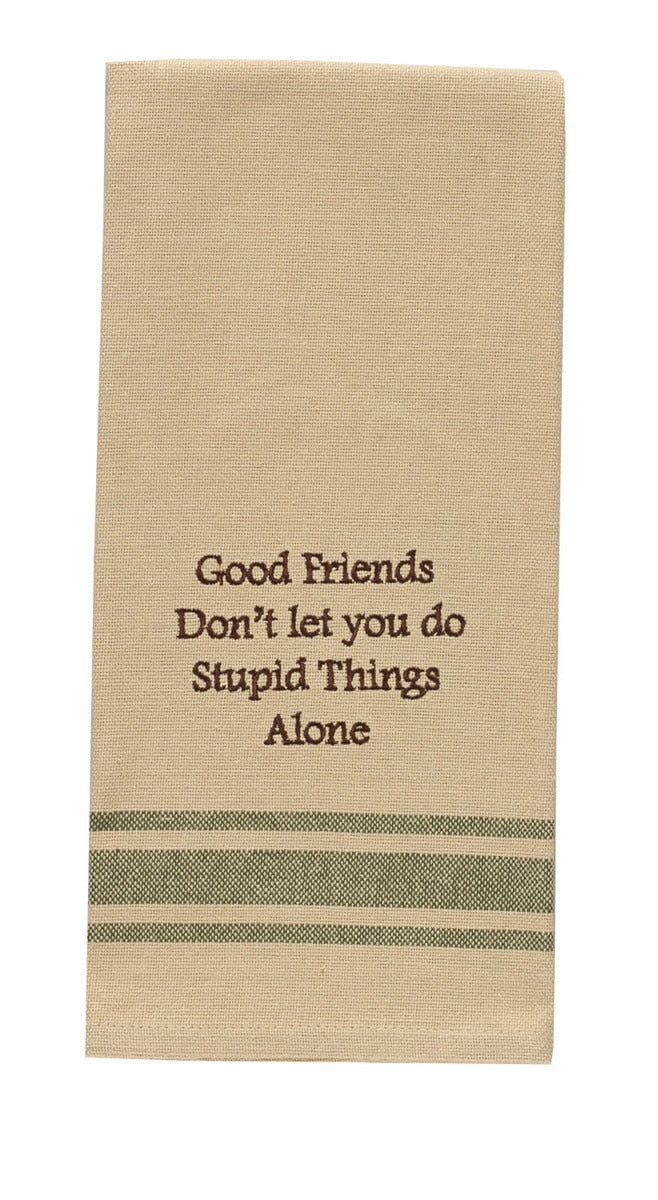 Park Designs Good Friends Stupid Things Dishtowel - Set of 2