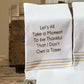 Park Designs I Don't Own A Taser Dishtowel - Set of 6
