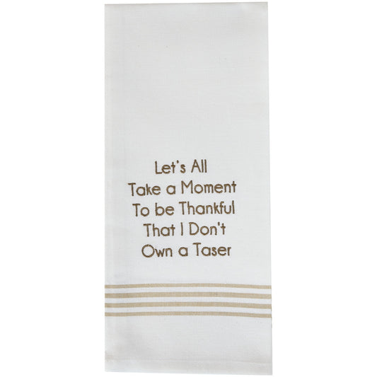 Park Designs I Don't Own A Taser Dishtowel - Set of 6
