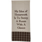 Park Designs My Idea Of Housework Dishtowel - Set of 6