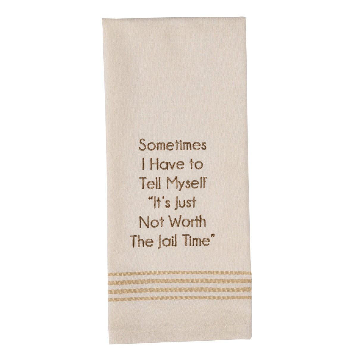 Park Designs Not Worth The Jail Time Sentiment Dishtowel - Set of 6