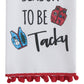 Park Designs Tis The Season To Be Tacky Dishtowel - Set of 6