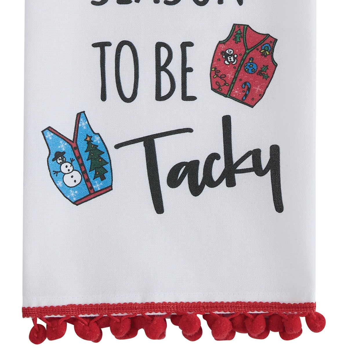Park Designs Tis The Season To Be Tacky Dishtowel - Set of 6