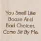 Park Designs You Smell Like Booze Sentiment Dishtowel - Set of 6